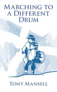 Marching to a Different Drum – (The Great Civil War) – An Historical Novel